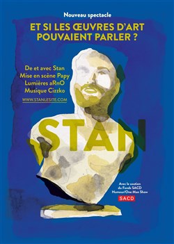 Affiche de Stan dans Et si les oeuvres d'art pouvaient parler ?