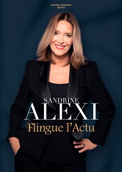 Affiche de Sandrine Alexi flingue l'actu