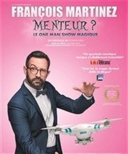 Affiche de François Martinez dans Menteur