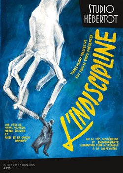 Affiche de L'Indiscipline