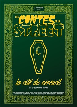 Affiche de La cité du cercueil | Les contes de la Street - Episode 2