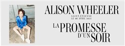 Affiche de Alison Wheeler dans La promesse d'un soir