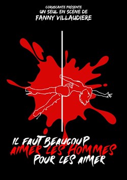 Affiche de Il faut beaucoup aimer les hommes pour les aimer