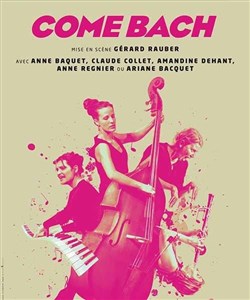 Affiche de Come Bach