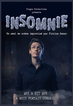 Affiche de Insomnie - seul en scène improvisé