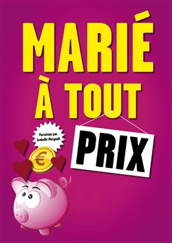 Affiche de Marié à tout prix