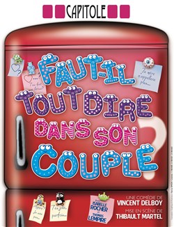 Affiche de Faut-il tout dire dans son couple ?