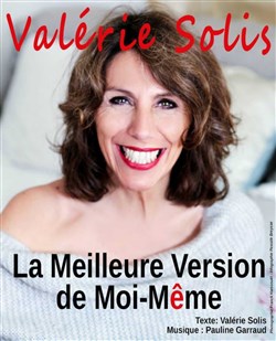 Affiche de Valérie Solis dans La meilleure version de moi-même