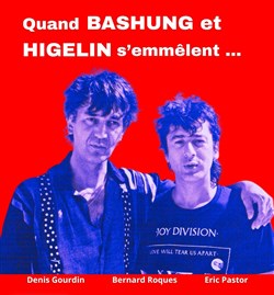 Affiche de Quand Bashung et Higelin s'emmêlent