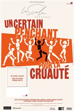 Affiche de Un certain penchant pour la cruauté