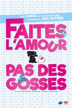 Affiche de Faites l'amour, pas des gosses