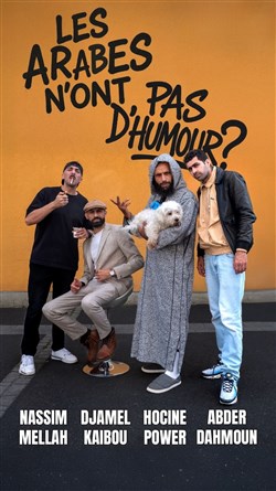 Affiche de Les Arabes n'ont pas d'Humour ?