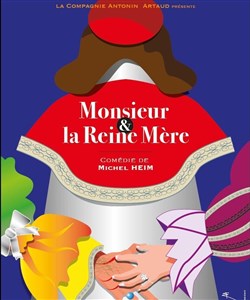 Affiche de Monsieur et la Reine Mère