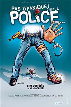 Affiche de Pas d'panique ! C'est la police...