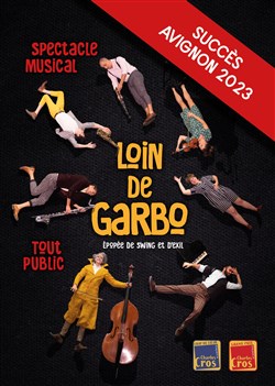 Affiche de Loin de Garbo