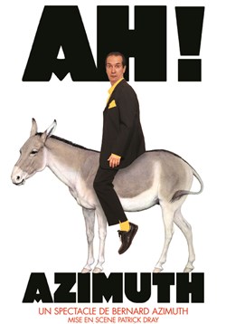 Affiche de Bernard Azimuth dans Ah !