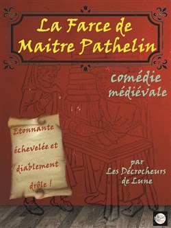 Affiche de La farce de Maître Pathelin