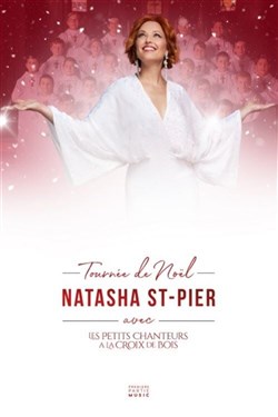 Affiche de Natasha St-Pier avec les Petits chanteurs à la croix de bois