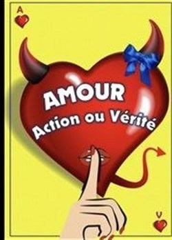Affiche de Amour, action ou vérité
