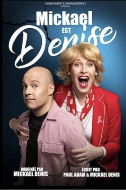 Affiche de Mickael est Denise