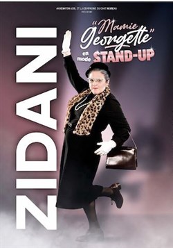 Affiche de Zidani dans Mamie Georgette en mode stand-up