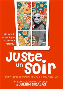 Affiche de Juste un soir