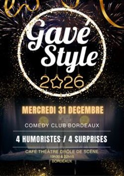 Affiche de Le Gavé style Comedy Club se met sur son 31