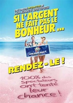 Affiche de Si l'argent ne fait pas le bonheur... rendez-le !