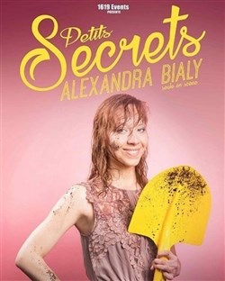 Affiche de Alexandra Bialy dans Petits Secrets