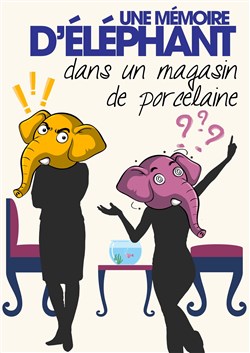 Affiche de Une mémoire d'éléphant dans un magasin de porcelaine