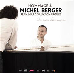 Affiche de Ton piano danse toujours : hommage à Michel Berger