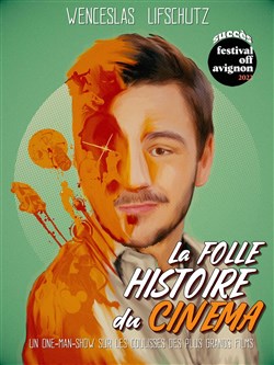 Affiche de Wenceslas Lifschutz dans La folle histoire du cinéma