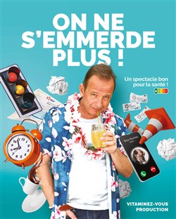 Affiche de Philippe Souverville dans On ne s'emmerde plus !
