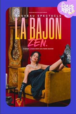 Affiche de La Bajon dans Zen