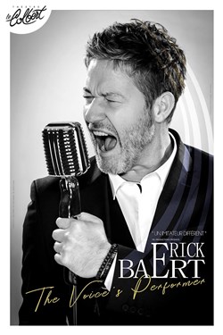 Affiche de Erick Baert dans The Voice's Performer