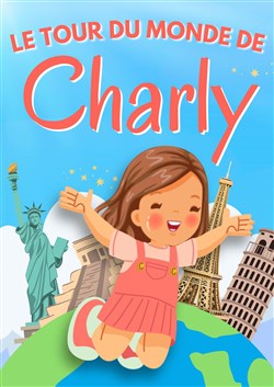 Affiche de Le tour du monde de Charly