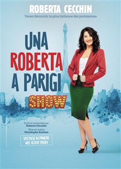 Affiche de Roberta Cecchin dans Una Roberta a Parigi