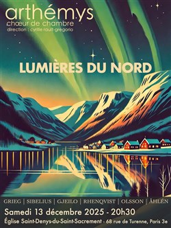 Affiche de Choeur de Chambre Arthémys : Lumières du Nord