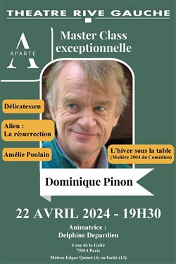 Affiche de Master class de l'Académié Aparté | avec Dominique Pinon