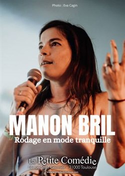 Affiche de Manon Bril dans En mode tranquille | en rodage