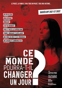 Affiche de Ce monde pourra-t-il changer un jour ?