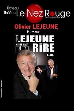 Affiche de Olivier Lejeune dans Mieux vaut en rire