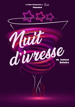 Affiche de Nuit d'ivresse | Festival Le mercredi c'est comédie