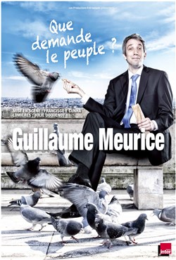 Affiche de Guillaume Meurice dans Que demande le peuple ?