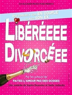 Affiche de Libéréeee Divorcéee