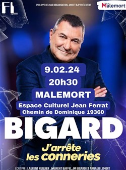 Affiche de Jean-Marie Bigard dans J'arrête les conneries