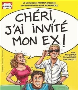 Affiche de Chéri j'ai invité mon ex