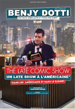 Affiche de Benjy Dotti dans The Late Comic Show