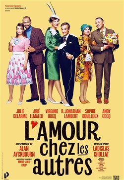 Affiche de L'amour chez les autres | avec Arié Elmaleh, Virginie Hocq, R.Jonathan Lambert