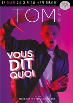 Affiche de Tom Boudet dans Vous dit quoi